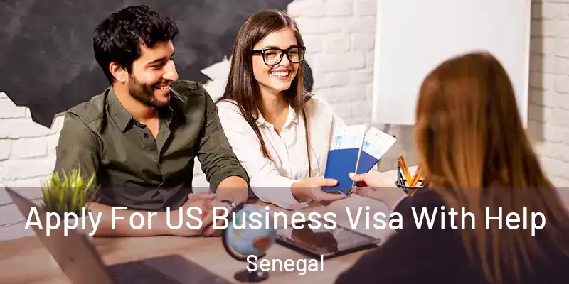  Apply For US Business Visa With Help Senegal