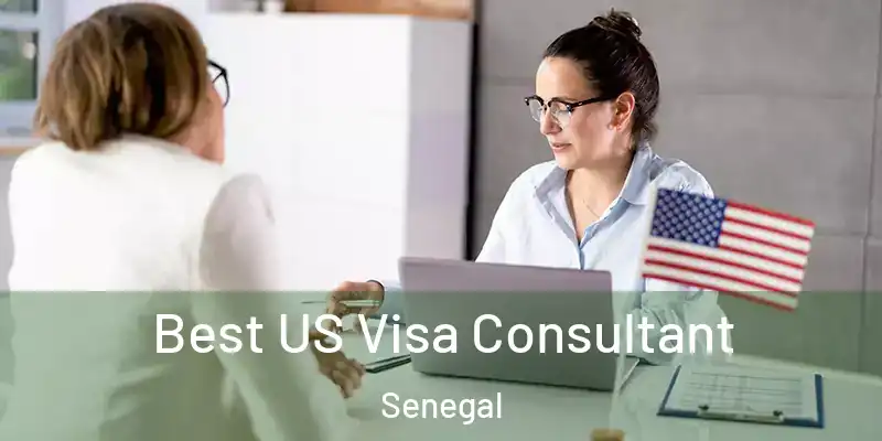  Best US Visa Consultant Senegal