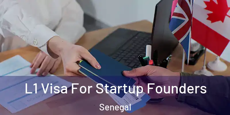  L1 Visa For Startup Founders Senegal