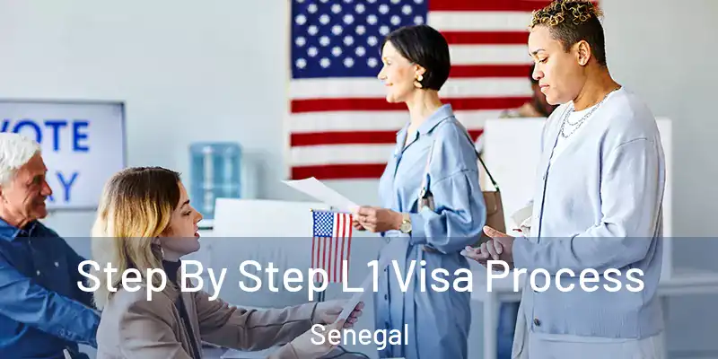  Step By Step L1 Visa Process Senegal
