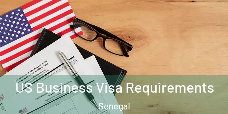  US Business Visa Requirements Senegal