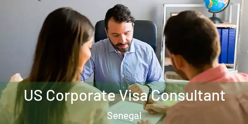  US Corporate Visa Consultant Senegal
