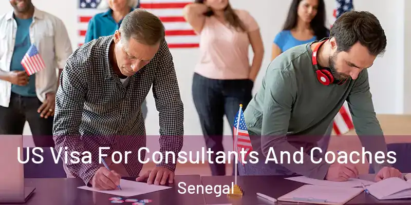  US Visa For Consultants And Coaches Senegal