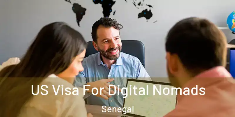 US Visa For Digital Nomads Senegal