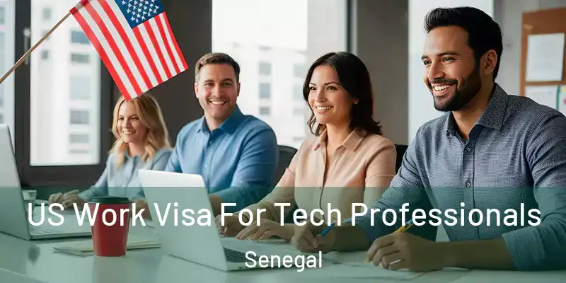  US Work Visa For Tech Professionals Senegal